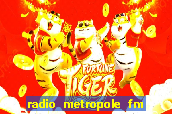 radio metropole fm salvador bahia